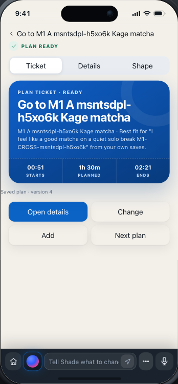 Shade Plan Ready ticket with timing, details, change, add, and next-plan actions